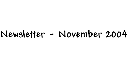 Newsletter - November 2004